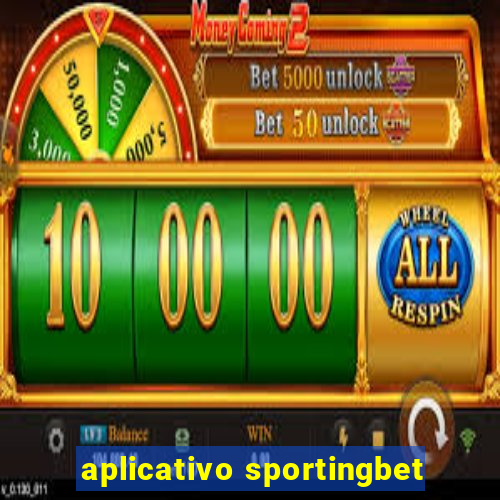 aplicativo sportingbet